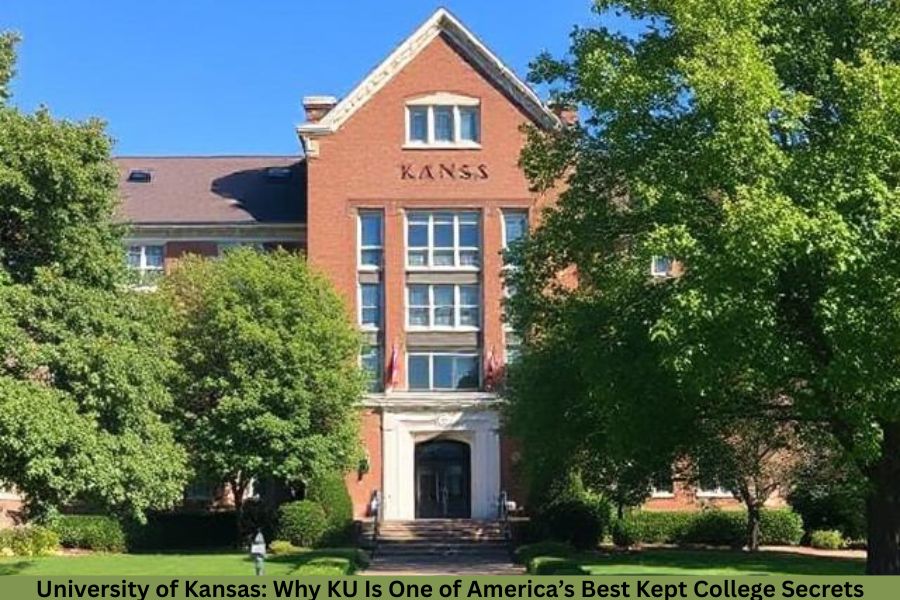 University of Kansas: Why KU Is One of America’s Best Kept College Secrets